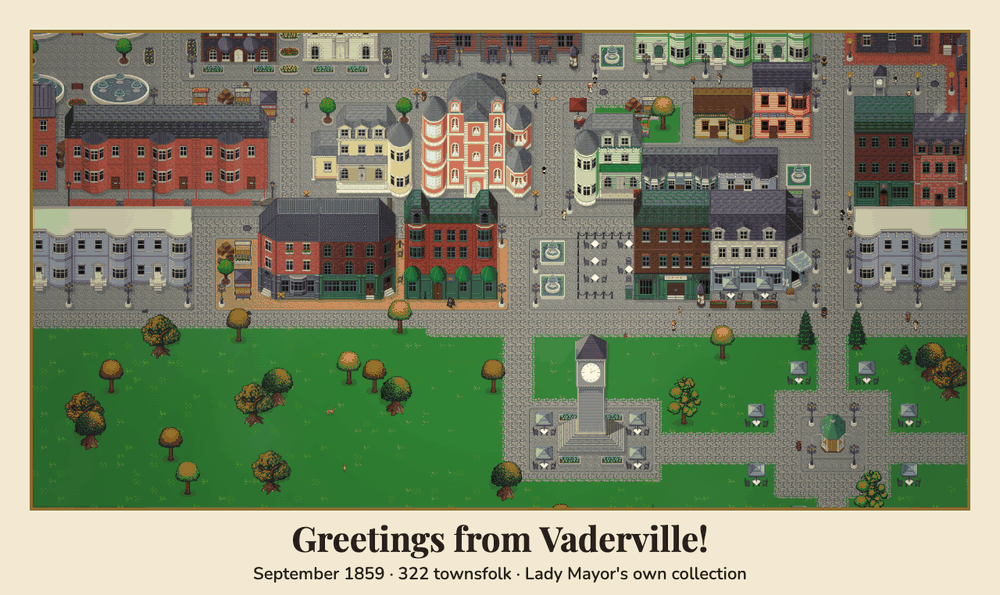 Vaderville in September 1859 — a stone market square, terraced houses, a clock tower on the green, 322 townsfolk.